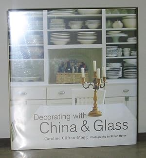 Decorating with China & Glass