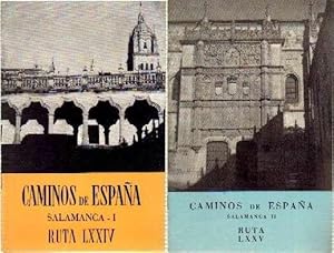 CAMINOS DE ESPAÑA. RUTAS LXXIV Y LXXV. SALAMANCA I Y II. (DOS NUMEROS)