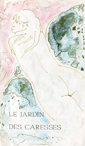 Seller image for Le Jardin des caresses. Illustr de lithographies originales par Alain Bonnefoit. for sale by Livres de A  Z
