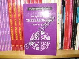 Seller image for The Epistles to the Thessalonians (Epworth Commentaries) for sale by PsychoBabel & Skoob Books