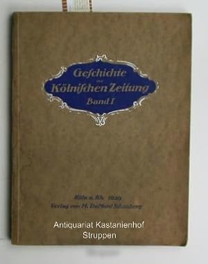 Geschichte der Kölnischen Zeitung, ,I. Teil: Marcus Dumont, 1802-1831;,