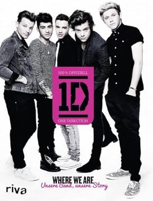 Image du vendeur pour Where we are : Unsere Band, unsere Story mis en vente par AHA-BUCH GmbH