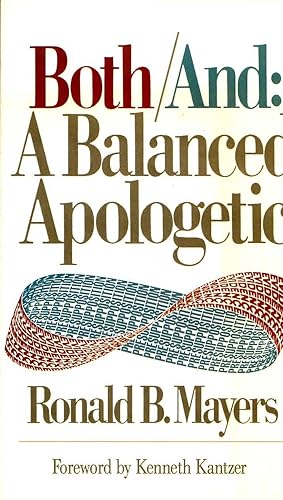 Seller image for Both/And : A Balanced Apologetic for sale by Pendleburys - the bookshop in the hills