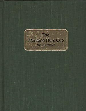 Seller image for The Maryland Hunt Cup Past and Present for sale by Biblio Pursuit