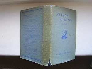 Image du vendeur pour NELSON OF THE NILE (AN AUTHOR INSCRIBED COPY -TO FAMOUS THEATRICAL MANAGER-BY THE AUTHOR) mis en vente par S.Carter