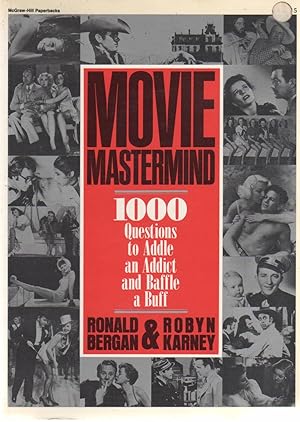 Movie MasterMind: Over 1000 Questions to Addle an Addict and Baffle a Buff