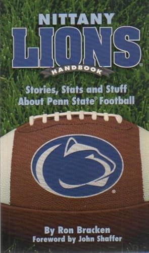 Nittany Lions handbook: Stories, stats, and stuff about Penn State football