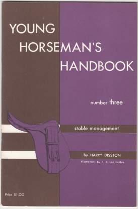 Imagen del vendedor de Young Horseman's Handbook Number Three (3) Stable Management a la venta por HORSE BOOKS PLUS LLC
