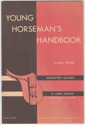 Young Horseman's Handbook Number Seven (7) Mounted Games