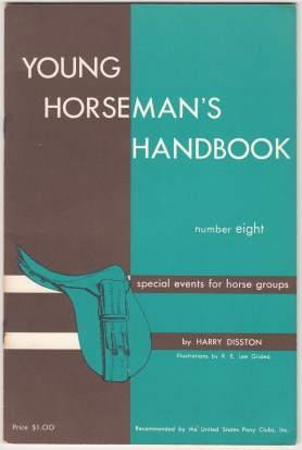 Imagen del vendedor de Young Horseman's Handbook Number Eight (8) Special Events For Horse Groups a la venta por HORSE BOOKS PLUS LLC