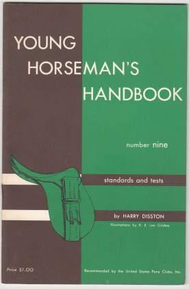 Young Horseman's Handbook Number Nine (9) Standards and Tests