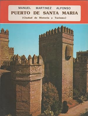 Immagine del venditore per Puerto de Santa Mara. (Ciudad de Historia y Turismo) venduto da Librera El Crabo