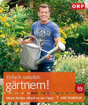 Seller image for Einfach natrlich grtnern! for sale by BuchWeltWeit Ludwig Meier e.K.