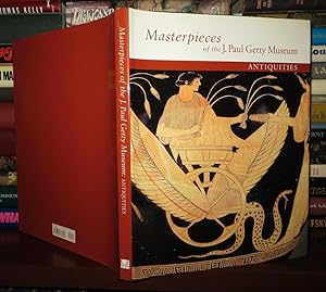 Seller image for MASTERPIECES OF THE J. PAUL GETTY MUSEUM Antiquities for sale by Rare Book Cellar