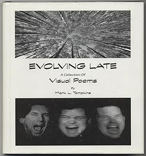 Evolving Late: A Collection of Visual Poems