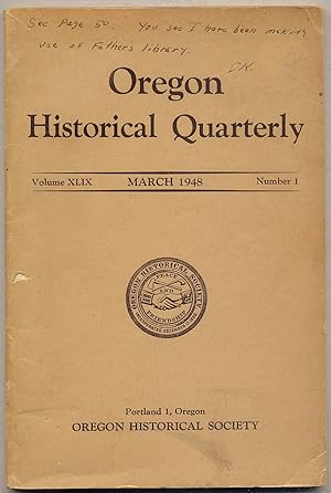 Seller image for Oregon Historical Quarterly: March, 1948, Volume XLIX, Number 1 for sale by Between the Covers-Rare Books, Inc. ABAA