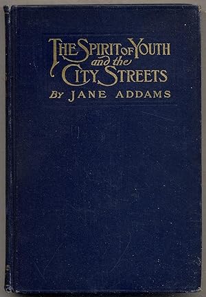 Seller image for The Spirit of Youth and the City Streets for sale by Between the Covers-Rare Books, Inc. ABAA