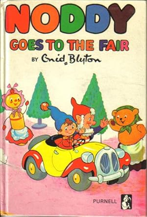 Seller image for NODDY GOES TO THE FAIR for sale by Black Stump Books And Collectables