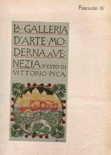 LA GALLERIA D'ARTE MODERNA A VENEZIA (fascicolo n.15 serie prima 1909), Bergamo, Istituto Arti Gr...