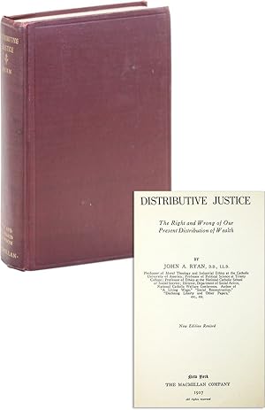 Seller image for Distributive Justice: The Right and Wrong of Our Present Distribution of Wealth for sale by Lorne Bair Rare Books, ABAA