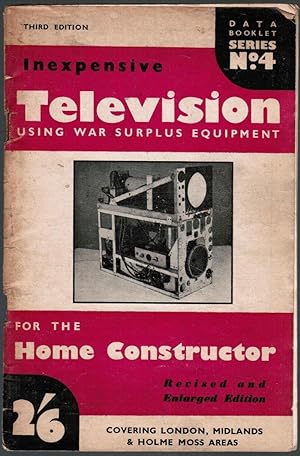 Inexpensive Television using War Surplus equipment.