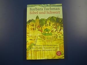 Bild des Verkufers fr Bibel und Schwert- Palstina und der Westen vom Frhen Mittelalter bis zur Balfour-Declaration 1917 zum Verkauf von Lektor e.K.