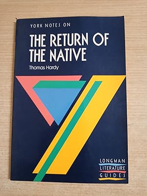 Imagen del vendedor de YORK NOTES ON THE RETURN OF THE NATIVE a la venta por Gibbon Libreria