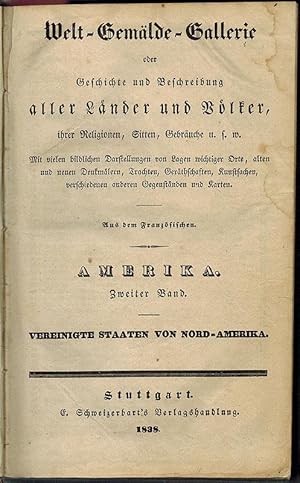 Welt-Gemälde-Gallerie oder Geschichte und Beschreibung aller Länder und Völker, ihrer Religionen,...