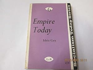 Seller image for Empire today (Socialism today series;no.6) for sale by Goldstone Rare Books