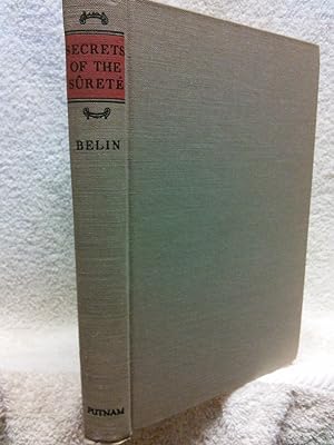 Imagen del vendedor de Secrets of the Surete: The Memoirs of Commissioner Jean Belin a la venta por Prairie Creek Books LLC.