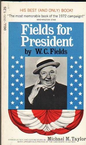 Seller image for Fields for President for sale by Nessa Books