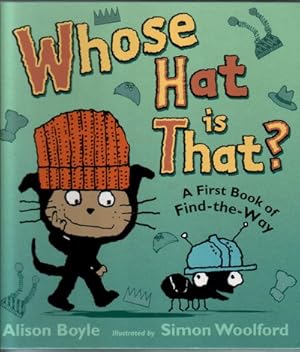 Seller image for Whoose Hat is that? A First Book of Find-the-Way for sale by The Children's Bookshop