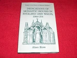 Dedications of Monastic Houses in England and Wales, 1066-1216