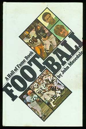 Bild des Verkufers fr Football: A Hall of Fame Book zum Verkauf von Between the Covers-Rare Books, Inc. ABAA