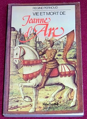 Image du vendeur pour VIE ET MORT DE JEANNE D'ARC - Les tmoignages du procs de rhabilitation 1450-1456 mis en vente par LE BOUQUINISTE