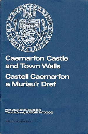 Image du vendeur pour Caernarvon Castle and Town Walls (Castell Caernarfon a Muriaur Dref) mis en vente par Diatrope Books