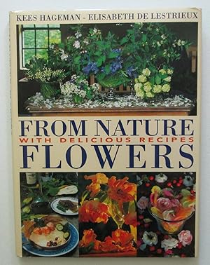 From Nature Flowers with Delicious Recipes