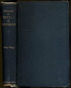 Seller image for A Memoir of Robert C. Winthrop. Prepared for The Massachusetts Historical Society for sale by Between the Covers-Rare Books, Inc. ABAA