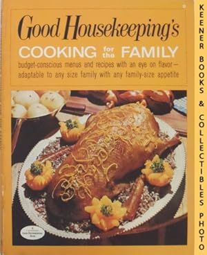 Bild des Verkufers fr Good Housekeeping's Cooking For The Family, Vol. 8: Good Housekeeping's Fabulous 15 Cookbooks Series zum Verkauf von Keener Books (Member IOBA)