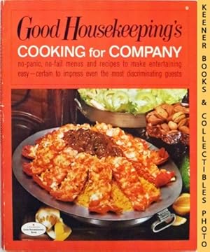 Good Housekeeping's Cooking For Company, Vol. 9: Good Housekeeping's Fabulous 15 Cookbooks Series