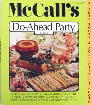 Seller image for McCall's Do-Ahead Party Book, Vol. 15: McCall's New Cookbook Collection Series for sale by Keener Books (Member IOBA)