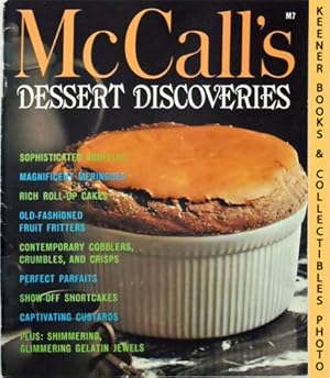 McCall's Dessert Discoveries, M7: McCall's Cookbook Collection Series