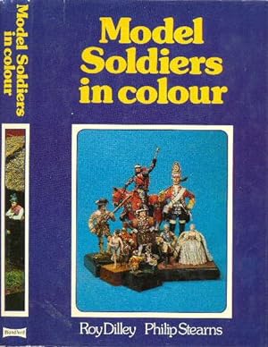 Seller image for Model Soldiers in Colour for sale by CHARLES BOSSOM