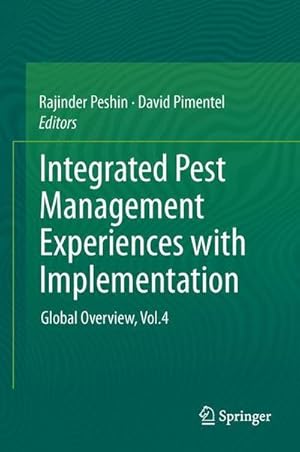 Bild des Verkufers fr Integrated Pest Management : Experiences with Implementation, Global Overview, Vol.4 zum Verkauf von AHA-BUCH GmbH