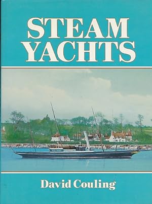 Seller image for Steam Yachts for sale by Barter Books Ltd