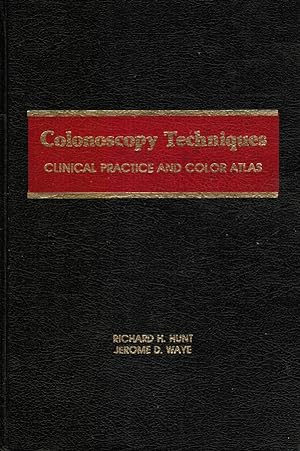 Image du vendeur pour Colonoscopy: Techniques, Clinical Practice, and Colour Atlas mis en vente par Bookshop Baltimore