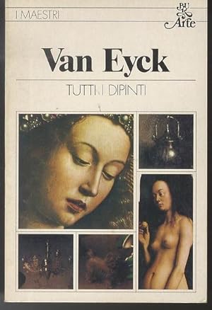 Imagen del vendedor de Van Eyck.: I maestri; 24. a la venta por Studio Bibliografico Adige