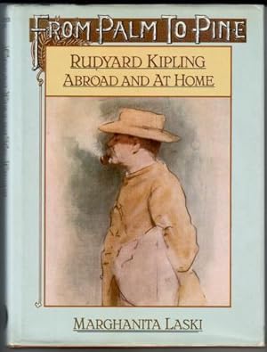 From Palm to Pine: Rudyard Kipling Abroad and at Home