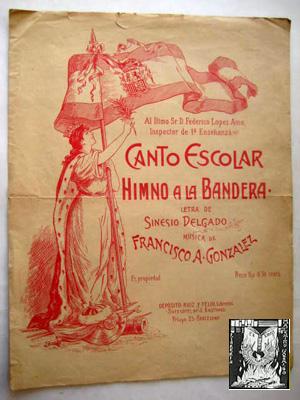 Antigua Partitura - Old Sheet Music : CANTO ESCOLAR - HIMNO A LA BANDERA
