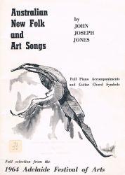Australian new folk and art Songs: Full piano accompaniments and guitar chord Symbols